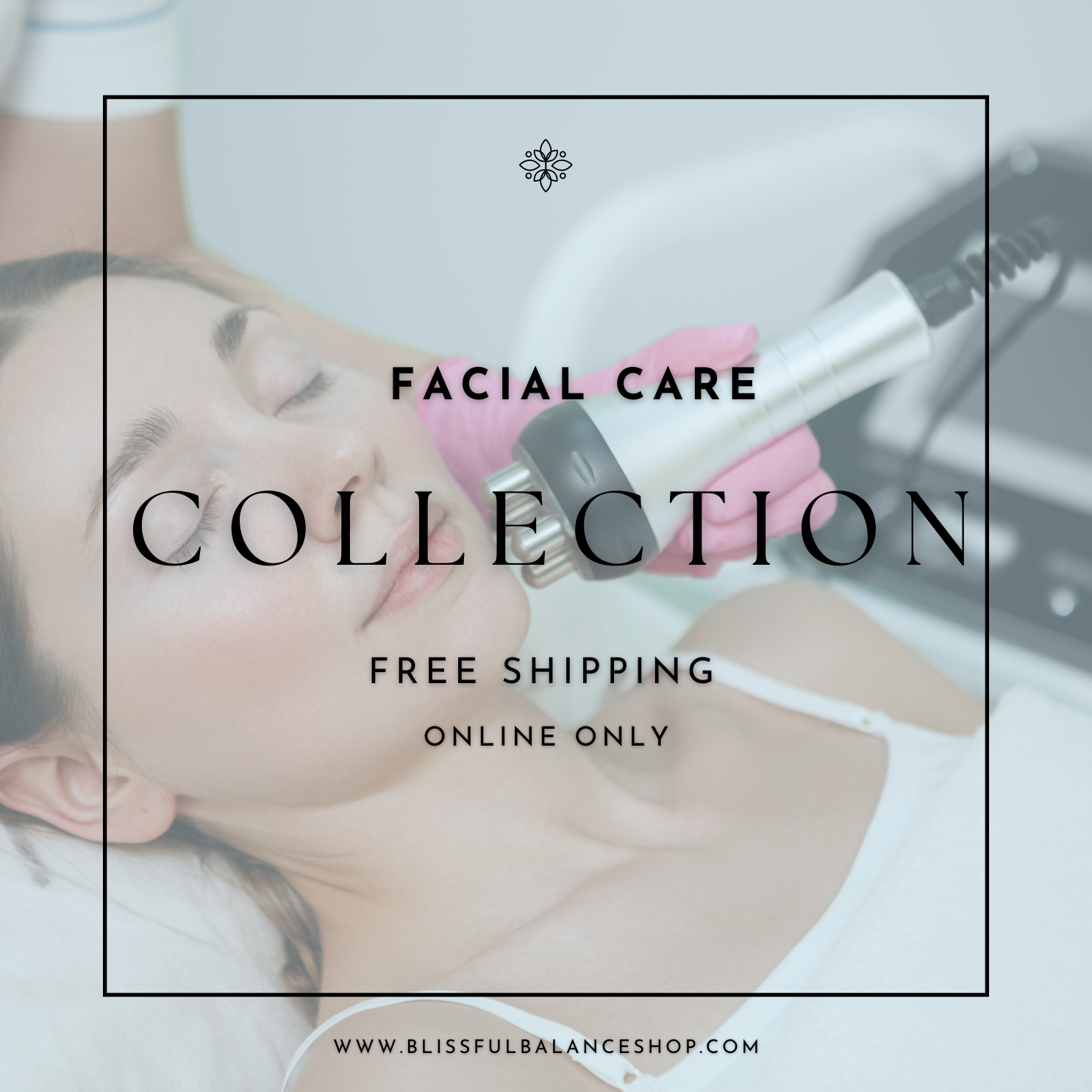 Facial Care